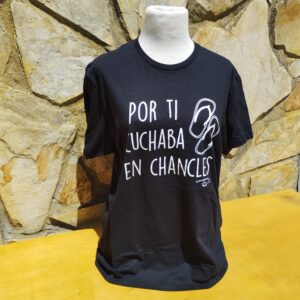Camiseta adulto "Por ti cuchaba en chancles" color negro